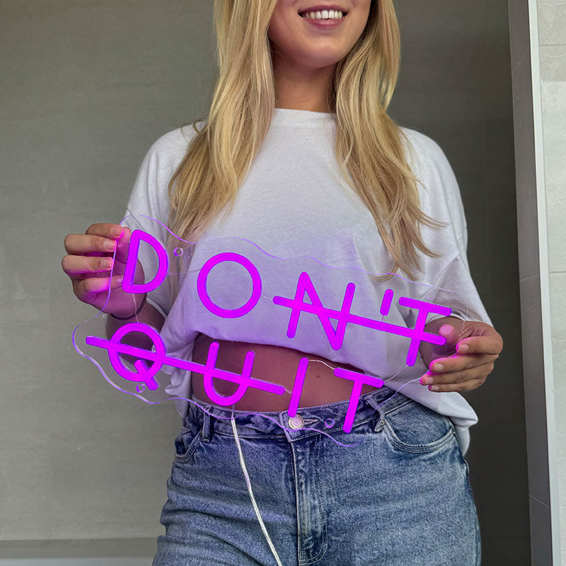 Neonskilt Don't Quit