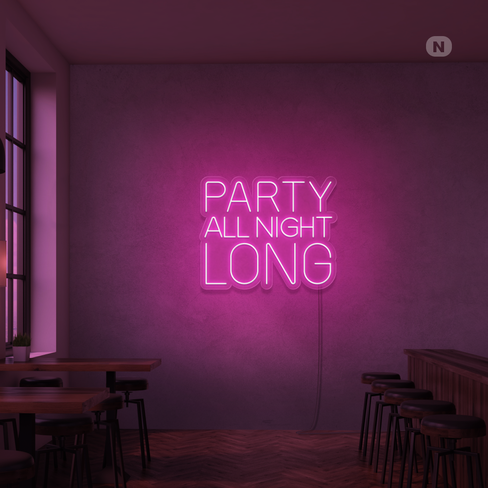 Neonskilt Party All Night Long