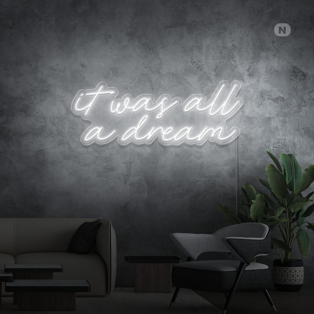 Neonskilt It was all a dream