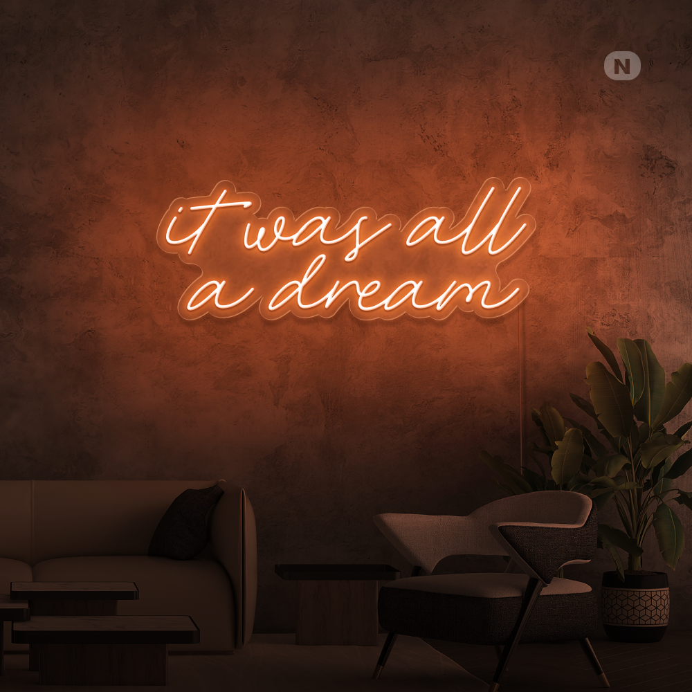 Neonskilt It was all a dream