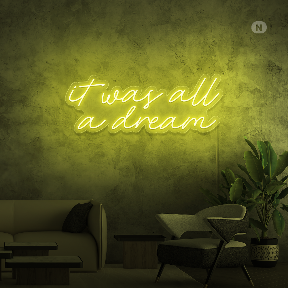 Neonskilt It was all a dream