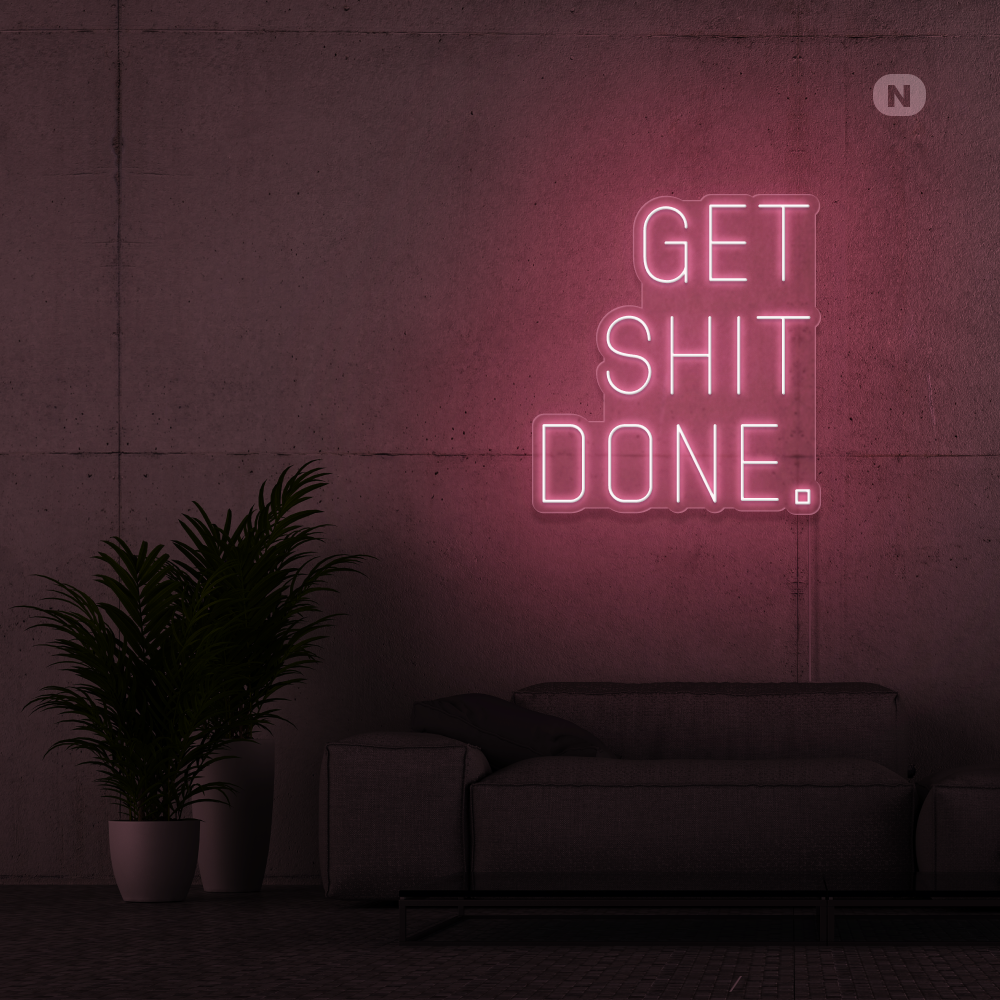 Neonskilt Get shit Done